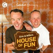 Podcast Eric and Willa's House of Fun