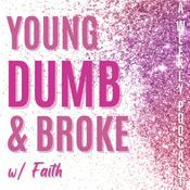 Podcast Young, Dumb &amp; Broke (YDB)