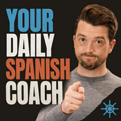 Podcast Your Daily Spanish Coach