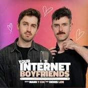 Podcast Your Internet Boyfriends