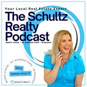 Podcast Your Local Real Estate Expert - The Schultz Realty Podcast