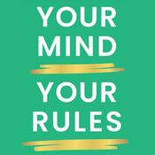 Podcast Your Mind, Your Rules with Marisa Peer