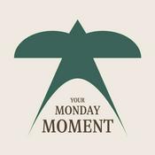Podcast Your Monday Moment