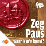Podcast Zeg Paus, waar is m'n kunst?
