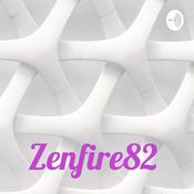 Podcast Zenfire82
