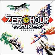 Podcast Zero Hour Strikes!
