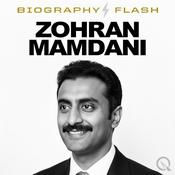 Podcast Zohran Mamdani - Biography Flash
