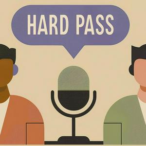 2 Hard 2 Pass Podcast
