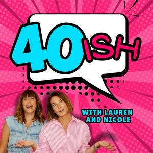 Listen to 40ish in the App