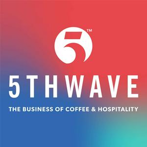 Listen to 5THWAVE - The Business of Coffee and Hospitality in the App
