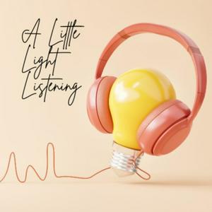 Listen to A Little Light Listening in the App