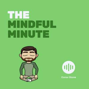 Listen to The Mindful Minute in the App