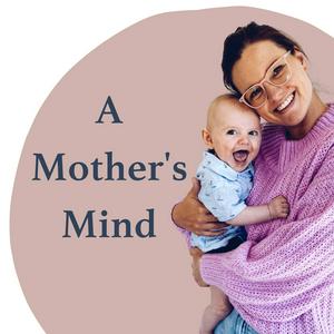 A Mother's Mind