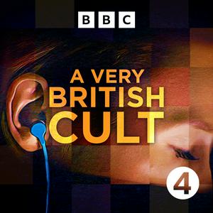 Listen to A Very British Cult in the App