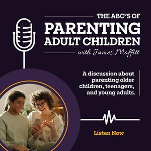 ABCs of Parenting Adult Children