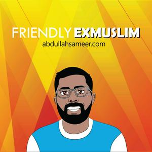 Listen to Friendly Exmuslim Podcast in the App