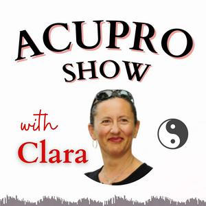 Listen to AcuPro - The Wonders of Acupuncture & Chinese Medicine in the App