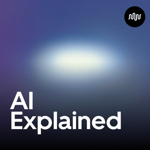 Listen to AI Explained in the App