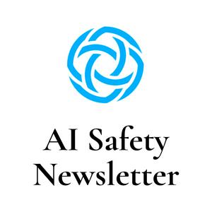 Listen to AI Safety Newsletter in the App