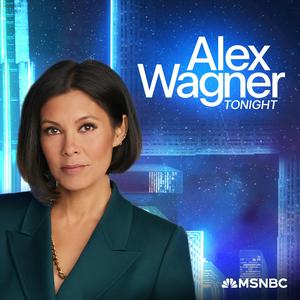 Listen to Alex Wagner Tonight in the App