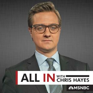 Listen to All In with Chris Hayes in the App