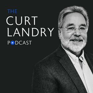 Listen to The Curt Landry Podcast in the App