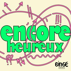 Listen to Encore heureux in the App