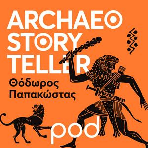 Listen to Archaeostoryteller, με τον Θόδωρο Παπακώστα in the App