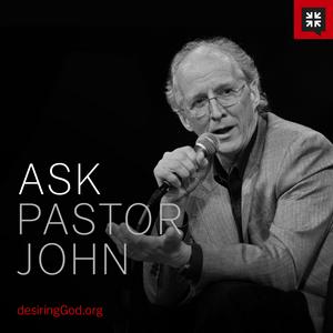 Listen to Ask Pastor John in the App