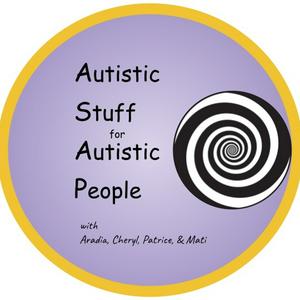 Autistic Stuff for Autistic People