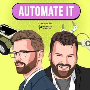 Automate It: A Robotics Podcast