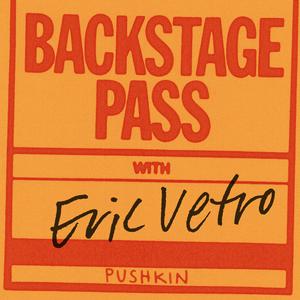 Listen to Backstage Pass with Eric Vetro in the App