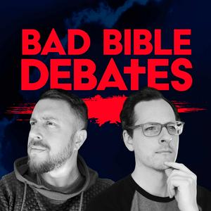 Bad Bible Debates