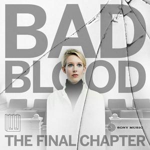 Listen to Bad Blood: The Final Chapter in the App