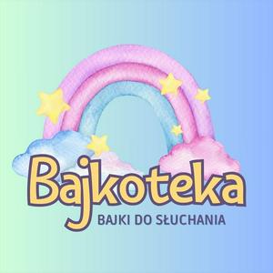 Listen to Bajkoteka - Najlepsze Audiobajki in the App