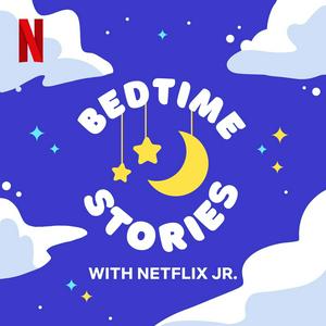 Listen to Bedtime Stories with Netflix Jr. in the App