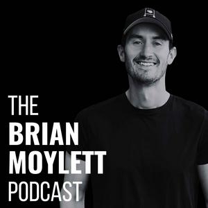 Listen to The Brian Moylett Podcast in the App