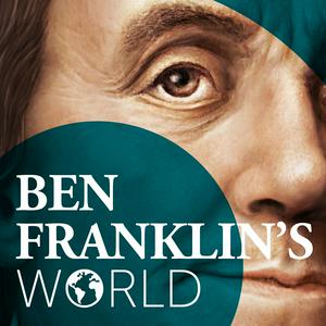 Listen to Ben Franklin's World in the App