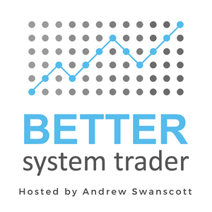 Listen to Better System Trader in the App