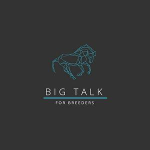 Listen to Big Talk For Breeders in the App