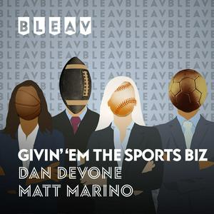 Bleav in Givin' 'em the Sports Biz