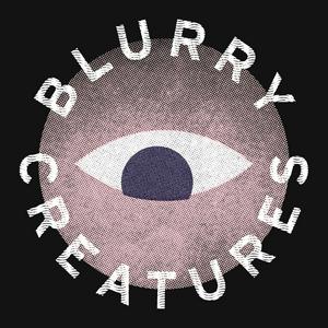 Listen to Blurry Creatures in the App