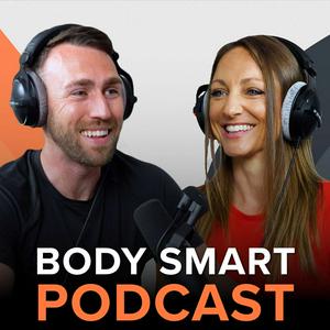 Listen to Body Smart Podcast in the App