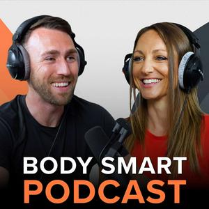 Body Smart Podcast