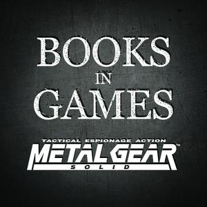 Books in Games: Metal Gear Solid