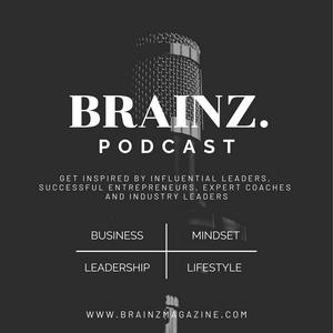 Listen to BRAINZ PODCAST in the App