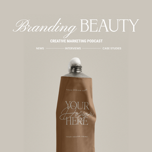 Listen to Branding Beauty in the App