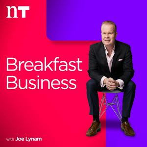 Listen to Breakfast Business with Joe Lynam in the App