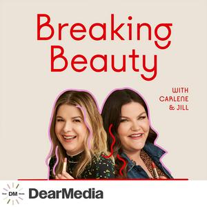 Listen to Breaking Beauty Podcast in the App