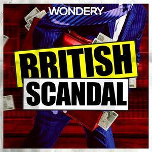 Listen to British Scandal in the App